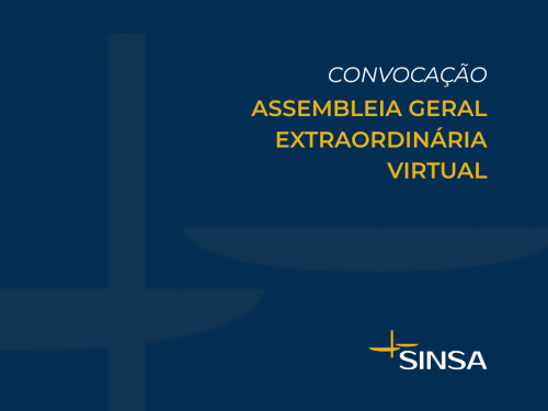 O SINSA convoca para a Assembleia Geral Extraordinria Virtual